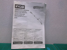 P4360 Ryobi One+ 8" 18 Volt 9.5 Ft. Cordless Pole Saw Manual Only