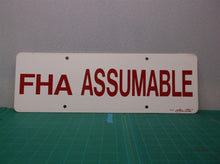FHA Assumable 2 Sided Sign