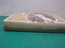 A World Of Embroidery By Mary Gostelow