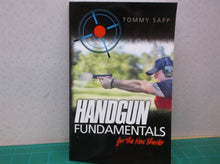 Handgun Fundamentals For The New Shooter By Tommy Sapp (Paperback) 2018