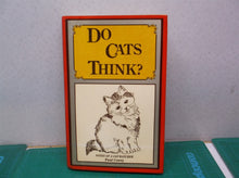Do Cats Think ? by Paul Corey 1977 Note Of a cat-watcher With Dust Jacket