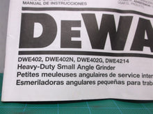 DeWalt Instruct Manual DWE402 DWE402N DWE402G DWE4214 Heavy-Duty Small Angle Grinder