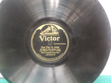 10" 78 rpm RECORD VICTOR 18462 ALBERT CAMPBELL ONE DAY IN JUNE/ IM SORRY I MADE