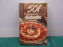 501 Delicious Diabetic Recipes : For You and Your Family by Chappell, Anne C.