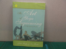 9781432704513 The Art of Yoga Sequencing: A Hip Opening Practice