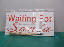 12" x 6" - Decorative Wood-" Waiting for Santa"- Sign