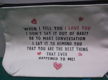 Makeup Cosmetic Bags for Women - I Love You - Travel Cotton Bags