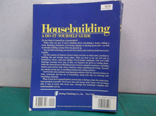 Housebuilding: A Do-It-Yourself Guide, paperback, Popular Science pub. 1987