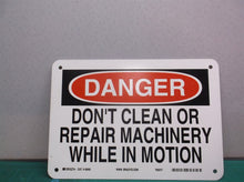 Brady Don't Clean Or Repair Machinery While In Motion 42492 7x10