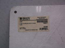 Brady Don't Clean Or Repair Machinery While In Motion 42492 7x10