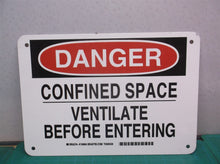 Brady DANGER Confined Space Ventilate Before Entering Sign 7x10"