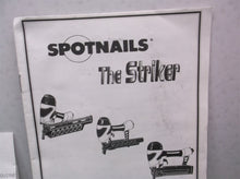 Spotnails striker operation maintenance & safety manual w xba1564 parts diagram