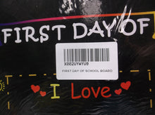 First and Last Day of School Chalkboard