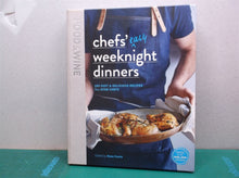 Chefs' Easy Weeknight Dinners: 100 fast & delicious recipes from star chefs