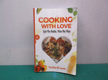 Cooking with Love: Lost the Battle, Won the War Paperback
