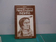 Biographies and Legends of the New England Indians, Vol. 3