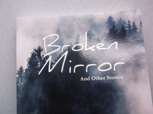 Broken Mirror: And Other Stories Paperback