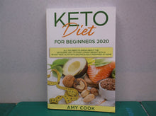 Keto Diet for Beginners 2020: All You Need to Know About the Ketogenic Diet to S