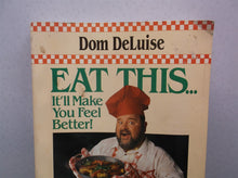 Eat This .. It'll Make You Feel Better Paperback