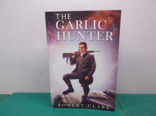 The Garlic Hunter Paperback