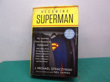 Becoming Superman: My Journey From Poverty to Hollywood Hardcover