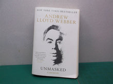 Unmasked: A Memoir by Andrew Lloyd Webber: Used