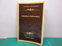 Laborless Deliverance by Lillian De Waters paperback