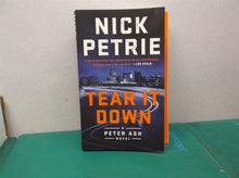 Tear It Down [A Peter Ash Novel] , Paperback , Petrie, Nick 9780399575686