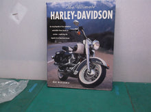 Ultimate Harley-Davidson the Complete Book of Harley-Davidson Motorcycles: Their