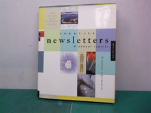 CREATIVE NEWSLETTERS AND ANNUAL REPORTS: DESIGNING By Rita Street & Roberta VG