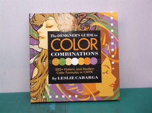 The Designer’s Guide to Color Combinations 500+ Historic and Modern Color