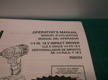 R86034 RIDGID 1/4" 18V Impact Driver Operator's Manual - ONLY