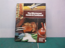 The microwave guide and cookbook 1980 Hardcover