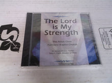 the lord is my strength Parkview Baptist church adult choir