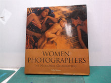 Women Photographers at National Geographic;- hardcover, Cathy Newman