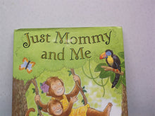 Just Mommy and Me by Tara Jaye Morrow c2004, VGC Hardcover