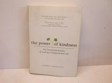 The Power Of Kindness By Piero Ferrucci