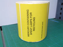 (500) roll of mercury containing spent lamps for recycling yellow stickers
