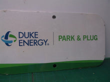Duke Energy Park & Plug Sign 6x12 New w imperfections scratches etc