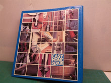 Easy Home Repair, A Complete Step By Step Guide To Do it Yourself