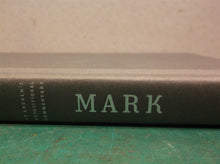 Mark by R. C. Sproul