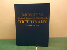 Mosby's Medical, Nursing & Allied Health Dictionary, Fourth Edition
