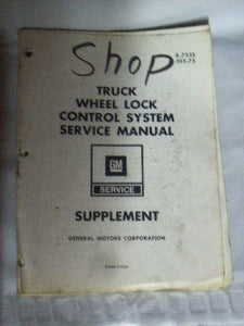 1975 GM Truck Wheel Lock Control System Service Manual Supplement