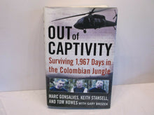 Out Of Captivity Surviving 1,967 Days In The Colombian Jungle