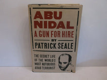 ABU Nidal A Gun For Hire By Patrick Seale