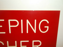 Housekeeping/Key Watcher"" Etched Sign - Measures 4"" x 12""