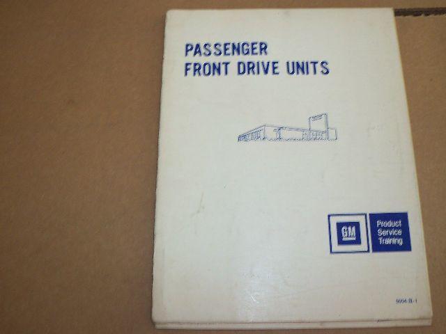 1978 GM Passenger Front Drive Units Training Manual
