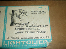 1000-CA Lightoleir Lytecaster 7-11 Type I.C. Frame In Kit For Damp Locations