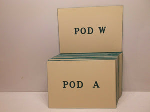 "Pod A" Thru "Pod W" 5 X 7 Etched Signs Tan & Green