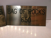 (2) "Bag Of Rocks / $6.50" Etched Signs - Measures 2" x 4"